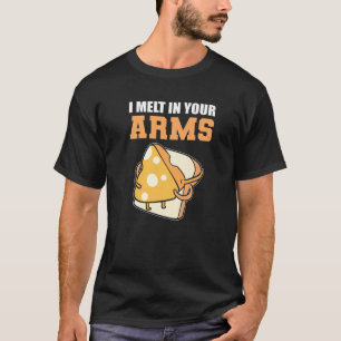 Melt in your Arms Professional Baker T-Shirt