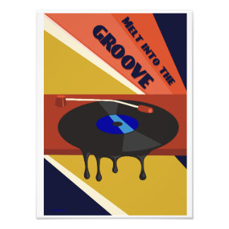 Melt into the Groove Poster