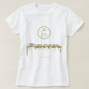Melt Your Stress Away Shirt