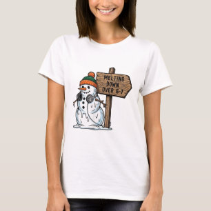 Melting Down Over 6-7 Funny 67 Christmas Snowman S T-Shirt