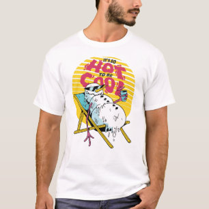 Melting Snowman So hot to be cool T-Shirt