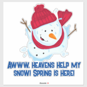 Melting snowman with funny quote