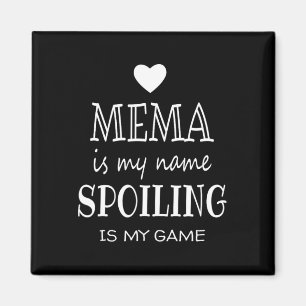 Mema Is My Name Funny Gifts For Grandma Magnet