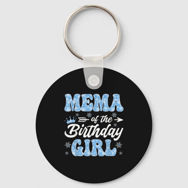 Mema Of The Birthday Girl Snowflakes Winter Christ Key Ring (Front)