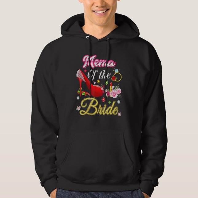 Mema Of The Bride Happy Wedding Flower Pink Shoe M Hoodie (Front)