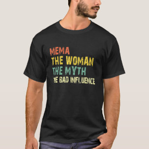 Mema The Woman The Myth The Bad Influence Vintage T-Shirt
