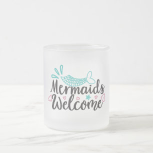 Memaids Welcome Frosted Glass Coffee Mug