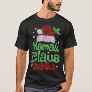 Memaw Claus  Christmas Pajama Family Matching Xmas T-Shirt