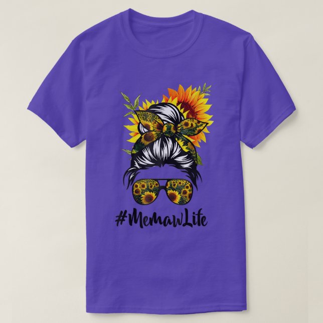 Memaw Life Messy Hair Bun Sunflower Women Mother's T-Shirt (Design Front)