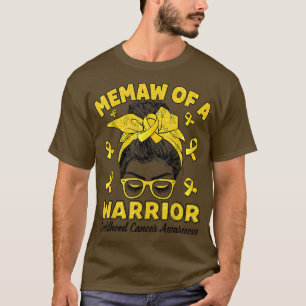 Memaw Of A Warrior Childhood Cancer Awareness Mum  T-Shirt