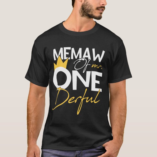 Memaw of Mr One Derful Wonderful 1st Birthday Part T-Shirt (Front)