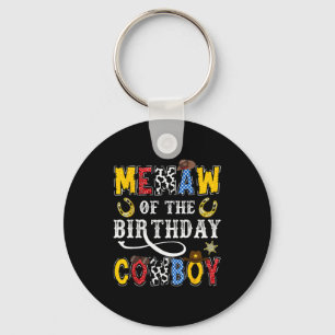 Memaw Of The Birthday Cowboy Western Rodeo Memaw  Key Ring