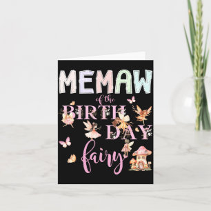Memaw Of The Birthday Fairy Birthday Girl Magical Card