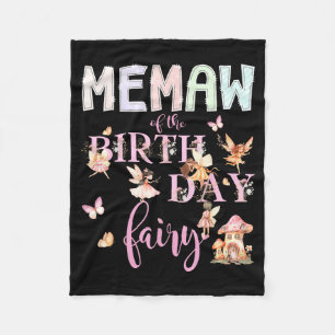 Memaw Of The Birthday Fairy Birthday Girl Magical  Fleece Blanket