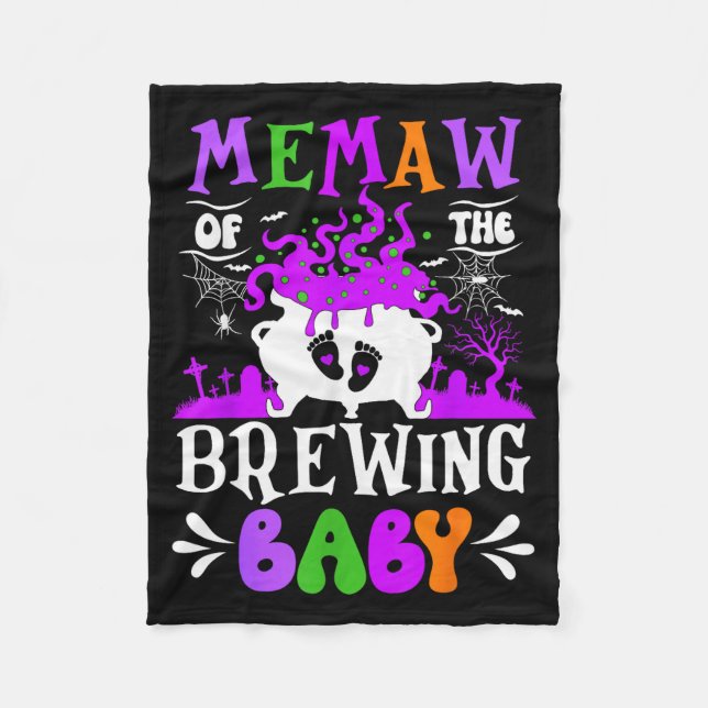 Memaw Of The Brewing Baby Grandma To Be Halloween  Fleece Blanket (Front)