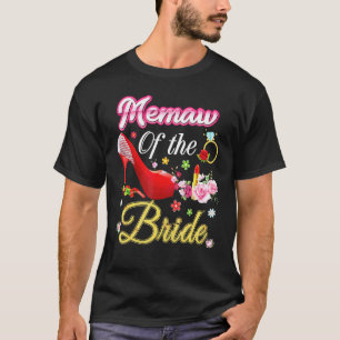 Memaw Of The Bride Happy Wedding Flower Pink Shoe T-Shirt