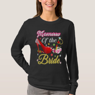Memaw Of The Bride Happy Wedding Flower Pink Shoe T-Shirt