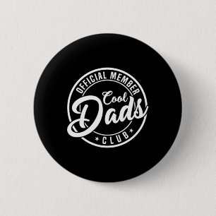 Member Cool Dads Club 2 Sided Funny Fathers Day 6 Cm Round Badge