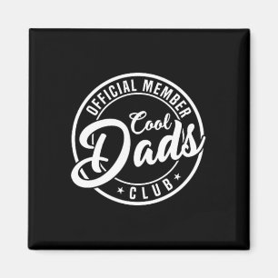 Member Cool Dads Club 2 Sided Funny Fathers Day Magnet