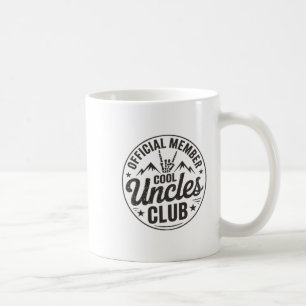 Member Cool Uncles Club Funny Uncle Father's Day Coffee Mug