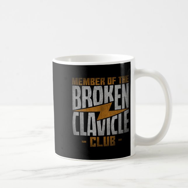 Member Of The Broken Clavicle Club - Recovery Quot Coffee Mug (Right)