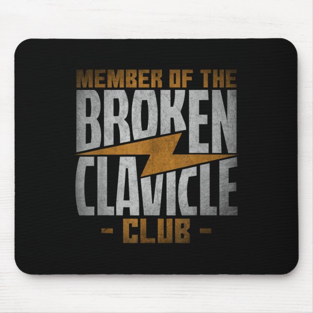 Member Of The Broken Clavicle Club - Recovery Quot Mouse Mat (Front)