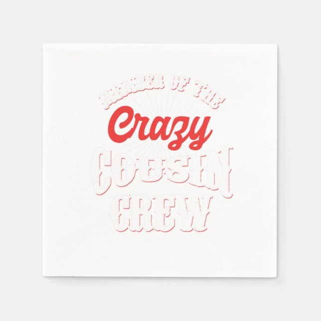 Member Of The Crazy Cousin Crew Brother Sister Gif Napkin (Front)