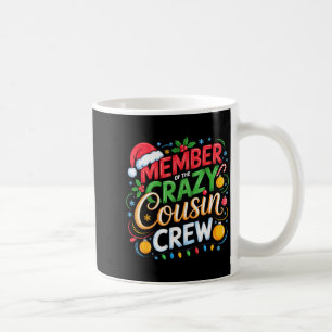 Member Of The Crazy Cousin Crew Christmas Squad Bi Coffee Mug