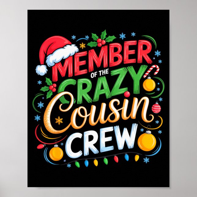 Member Of The Crazy Cousin Crew Christmas Squad Bi Poster (Front)