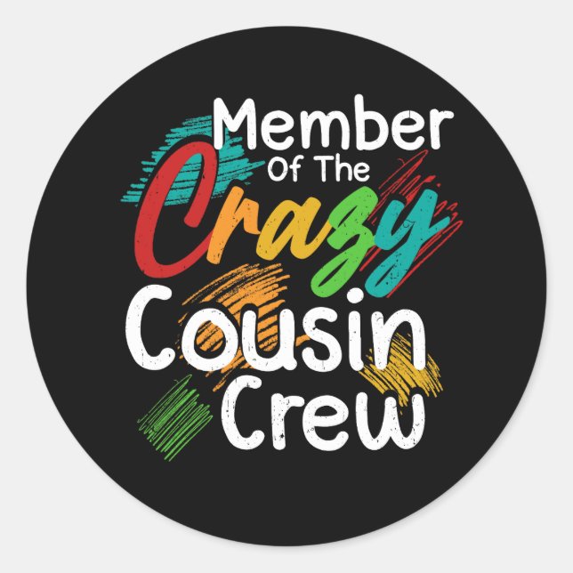 Member Of The Crazy Cousin Crew Matching Family Pa Classic Round Sticker (Front)