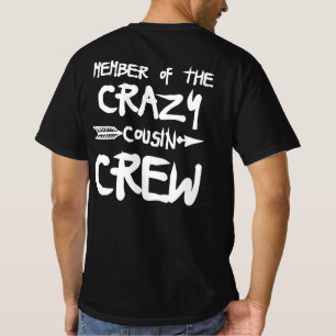 Member Of The Crazy Cousin Crew T-Shirt