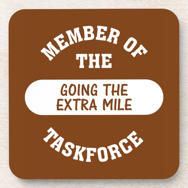 Member of the Going the Extra Mile Task Force Coaster (Front)