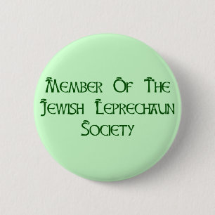 Member Of The Jewish Leprechaun Society 6 Cm Round Badge