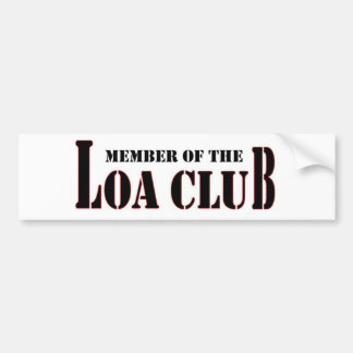 Member of the LOA Club Bumper Sticker