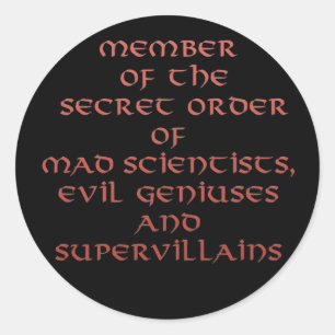 Member of the Secret Order stickers