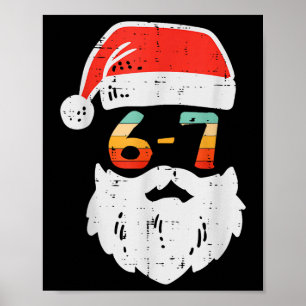 Meme 67 Santa Xmas Six Seven Christmas Teens Boys  Poster