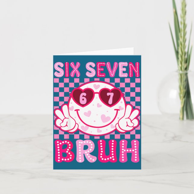 Meme 67 Valentine Bruh Six Seven Heart Women Girl  Card (Front)