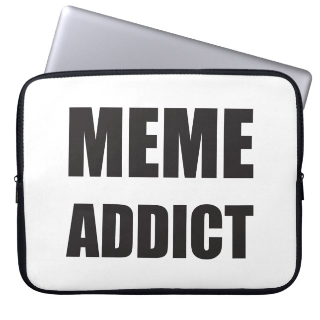 "Meme Addict" black text design Laptop Sleeve (Front)