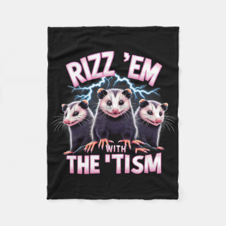Meme Autistic Opossum Rizz Em With The Tism Autism Fleece Blanket