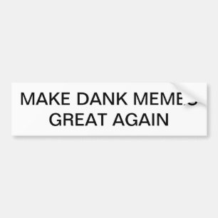 Meme bumper sticker