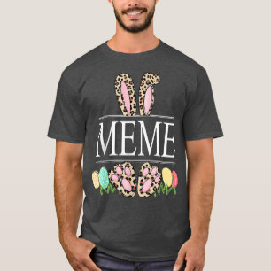 meme Bunny Leopard Grandma Easter Day Rabbit Eggs  T-Shirt