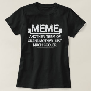 Meme Definition Funny Grandma Mother Day Gift T-Shirt