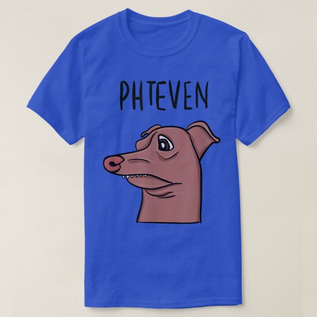 Meme Dog Funny Phteven lisping Dog  T-Shirt (Design Front)