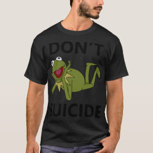 Meme Dont Kermit Suicide T-Shirt
