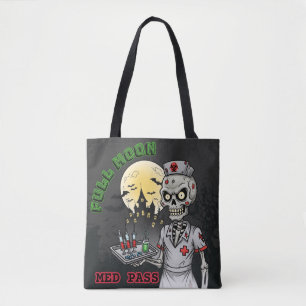 Meme Full Moon Med Pass Zombie Nurse Halloween Tote Bag