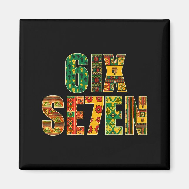 Meme Funny 6 7 Six Seven Black History Month Men W Magnet (Front)