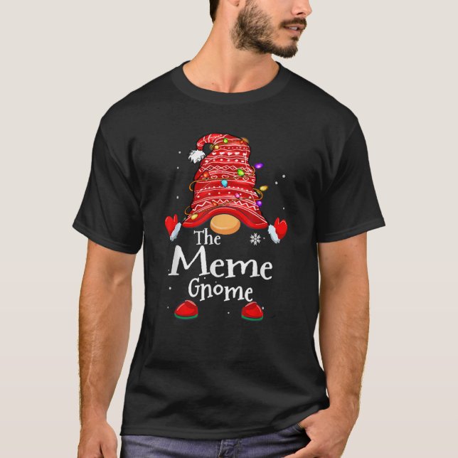 Meme Gnome Xmas Family Matching Funny Christmas Gn T-Shirt (Front)