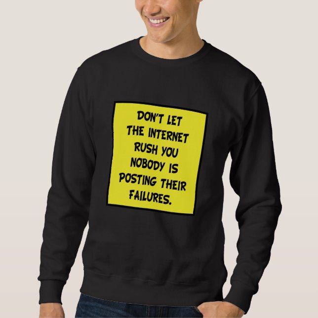 Meme Memes Work Humour Joke Cool Funny Gift Idea Sweatshirt (Front)