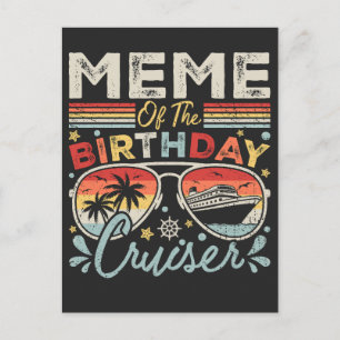 Meme of the Birthday Cruiser Vacation Postcard