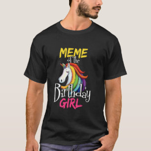 Meme Of The Birthday Girl Cute Floral Unicorn Face T-Shirt